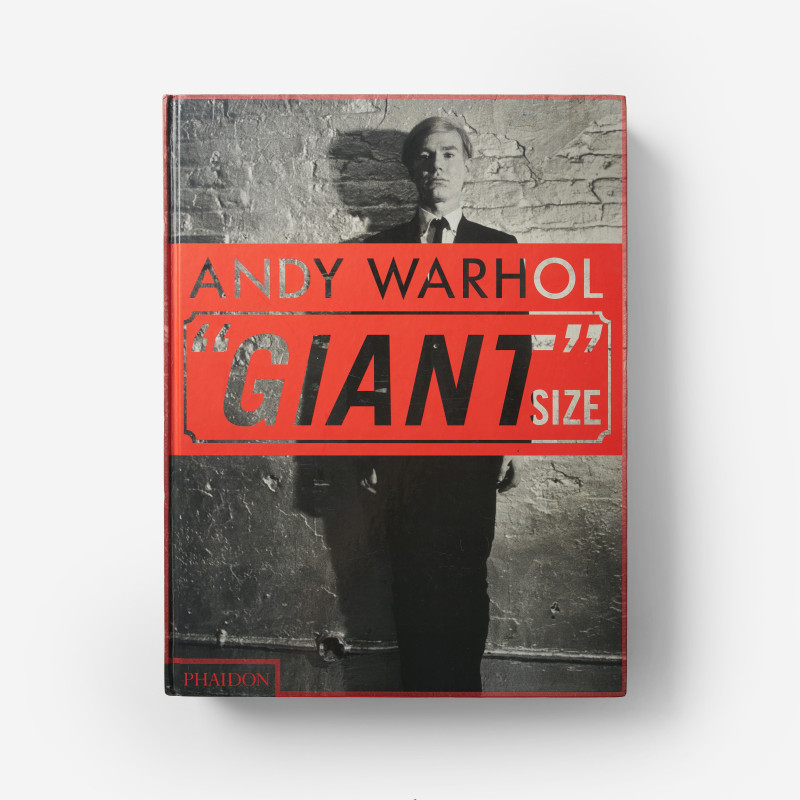 Phaidon Editors - Andy Warhol &apos;Giant&apos; Size Phaidon Book