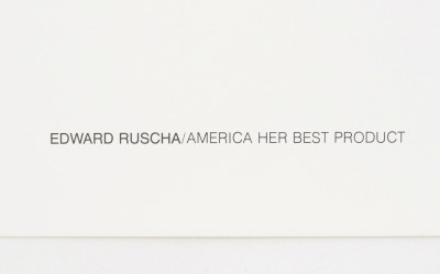 Ed Ruscha - America: Her Best Product (Made in USA) from the Kent Bicentennial Portfolio